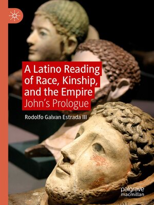 cover image of A Latino Reading of Race, Kinship, and the Empire